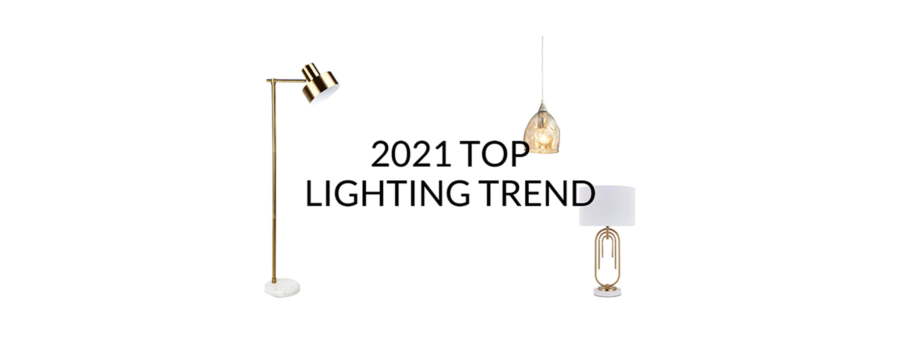 The Top Lighting Trends of 2021 So Far